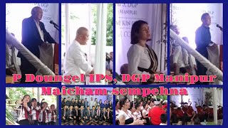 P Doungel IPS DGP Manipur Promotion amuna chunga kipa pina kingon [upl. by Cataldo]