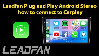 Leadfan Plug and Play Android Stereo how to connect to Carplay [upl. by Barbabra]