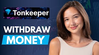 How to Withdraw Money from Tonkeeper [upl. by Ailicec679]