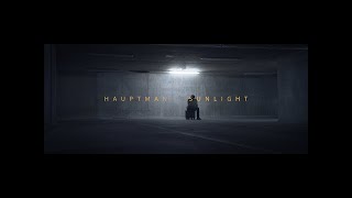 Hauptman  Sunlight Official Music Video [upl. by Ikaz]