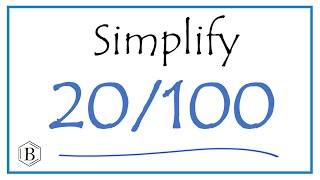 How to Simplify the Fraction 20100 [upl. by Alrad331]