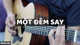 MỘT ĐÊM SAY Thịnh Suy Hướng dẫn đệm guitar [upl. by Rellek]