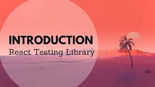 Intro to React Testing Library [upl. by Norman946]