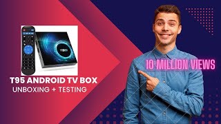 T95 Android Tv Box Unboxing  Testing [upl. by Ahselak]