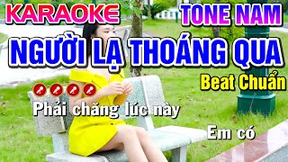 Người Lạ Thoáng Qua Karaoke Tone Nam  Beat Chuẩn   Tình Trần Organ [upl. by Llebana]