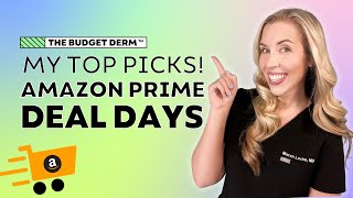 TOP Skincare Picks on Amazon Prime DEAL DAYS Sale  The Budget Dermatologist [upl. by Bower811]