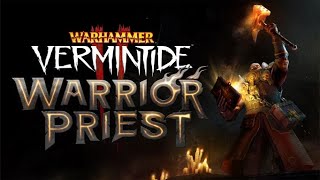 Warhammer Vermintide 2  Warrior Priest  Trailer Oficial [upl. by Enilrahc]