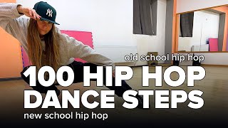 100 HIP HOP Dance Steps and Moves with Names [upl. by Soloman]