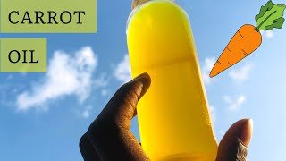 How to make CARROT OIL at home for skin lightening Carrot oil  glow oil [upl. by Raychel]