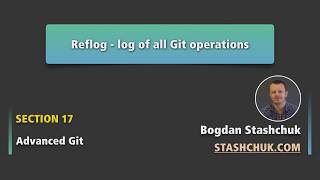 Reflog  log of all Git operations  Advanced Git  11 [upl. by Megargee637]