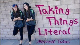 Taking Things Literal MUSIC VIDEO Merrell Twins [upl. by Syramad656]