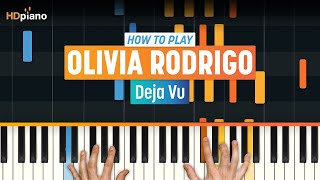 How to Play quotDeja Vuquot by Olivia Rodrigo  HDpiano Part 1 Piano Tutorial [upl. by Huxham]