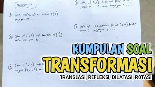 SOALSOAL TRANSFORMASI LENGKAP‼️Translasi Refleksi Dilatasi Rotasi [upl. by Devinna73]