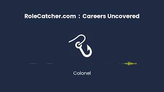 Colonel  Careers Uncovered [upl. by Cohleen]