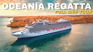 Oceania Regatta  Full Ship Walkthrough Tour amp Review 4K  Oceania Cruises [upl. by Baylor341]