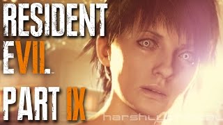 Resident Evil 7 Part 9  SICK OF THIS DAMN quotFAMILYquot [upl. by Joanne]