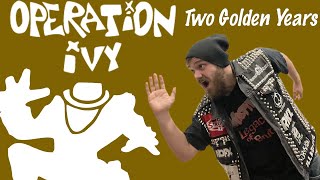 Operation Ivy Two Golden Years [upl. by Ecnarual958]