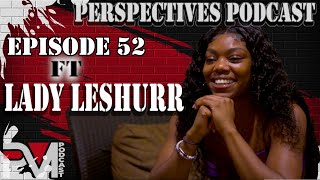 Lady Leshurr Talks Career Queens Speech Not Signing To Kanye amp More Perspectives Podcast Ep52 [upl. by Einej]