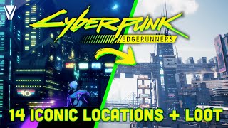 14 Iconic Locations amp Loot from Edgerunners in Cyberpunk 2077 [upl. by Illoh]