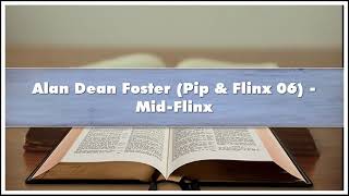 Alan Dean Foster Pip Flinx 06 MidFlinx Audiobook [upl. by Annayt]