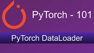 6 Dataloader in PyTorch [upl. by Orling]