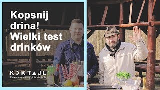 Wiesław Wszywka Kopsnij Drina  Wielki Test Koktajli  wwwkoktajltv [upl. by Fondea]