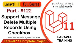 Laravel 11 Full Course  122 Support Message Delete Multiple Records Using Checkbox in Laravel 11 [upl. by Doe]