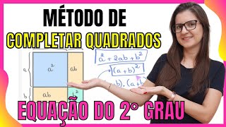 O processo de COMPLETAR QUADRADOS  equação do 2º grau [upl. by Enelrad830]