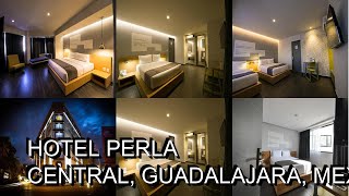 Hotel Perla Central Guadalajara Mexico [upl. by Esilegna]