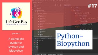 Introduction to BioPython  LifeGenBio [upl. by Conn]