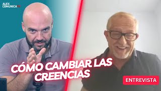 CÓMO CAMBIAR LAS CREENCIAS con Ramon Maristany AlexComunicaTV [upl. by Heiner]