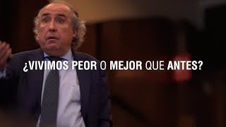 ¿Vivimos mejor o peor que antes  Emilio Duró [upl. by Sheree]