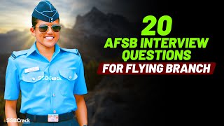 20 AFSB Interview Questions For Flying Branch [upl. by Ataner]