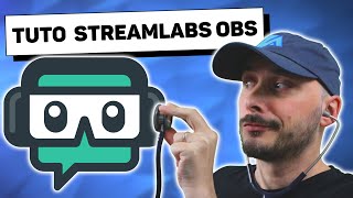 Tutoriel Streamlabs OBS Ultime  Réglages et Explications [upl. by Aznecniv394]