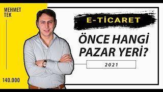 Önce Hangi ETİCARET Pazar Yeri TrendyolHepsiburadaN11GittigidiyorAmazon [upl. by Attecnoc]