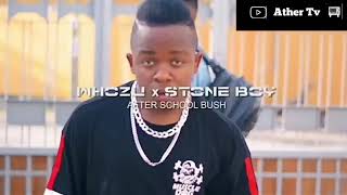 NEW SONG WHOZU Ft HANSTONE SCHOOL BUSH [upl. by Gnet]