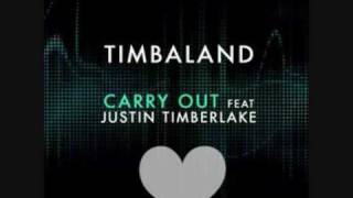 Timbaland ft Justin Timberlake  Carry Out [upl. by Siuol]