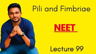 Pili and Fimbriae  પક્ષ્મ amp કશા  Cell Biology  NEET  Vijaysir [upl. by Amuwkuhc]