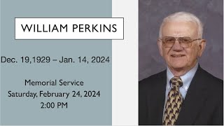 20240224 2pm William A Perkins Memorial Service [upl. by Bertero]