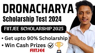 FIITJEE DRONACHARYA Scholarship 2025  FIITJEE Scholarship Admission Test for Class 5 to 11th [upl. by Aland]