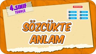 Sözcükte Anlam 📙 4Sınıf Türkçe 2025 [upl. by Htes349]