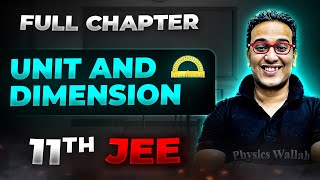 UNIT AND DIMENSION Unit and Dimensions FULL CHAPTER  Class 11th Chapter 1  Arjuna JEE [upl. by Jacqueline]