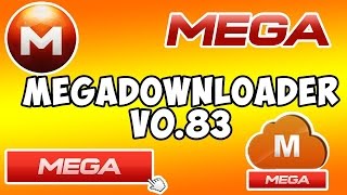 Como Descargar Instalar MegaDownloader v083  Gestor de descarga para MEGA Nueva Versión 2015 HD [upl. by Hsizan]