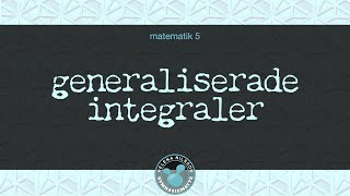 5 336 generaliserade integraler [upl. by Narhet]