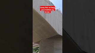 shortvideos Maa Flyover isang Pair na lang para sa Girder [upl. by Norvil]