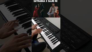 Satranga X Sajni Re  Piano Cover arijitsinghsatrangasajniremashupremixshortsytshortspiano [upl. by Schuman]