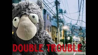 Double TroubleHarry Gamez FtMoz [upl. by Barri657]