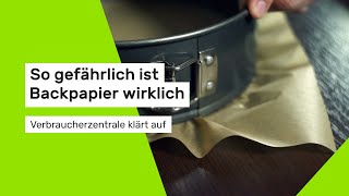 Verbraucherzentrale klärt auf So gefährlich ist Backpapier wirklich [upl. by Aenneea]