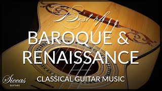 Best of Baroque amp Renaissance 🎼  Classical Guitar Collection  Siccas Guitars [upl. by Hobie]