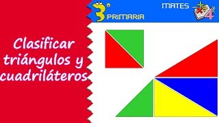 Matemáticas 3º Primaria Tema 9 Clasificación de triángulos y cuadriláteros [upl. by Nadabas]